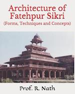 Architecture of Fatehpur Sikri