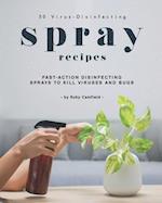 50 Virus-Disinfecting Spray Recipes