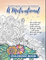 A motivational quotes book with a difference! One of the best Inspirational quotes coloring books