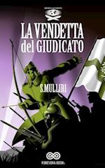 La vendetta del Giudicato