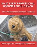 What Every Professional Groomer Should Know