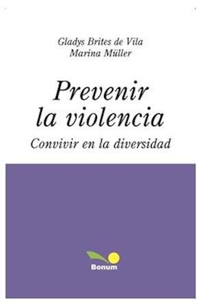 Prevenir La Violencia