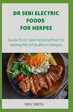 Dr Sebi Electric Food for Herpes