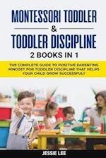 Montessori Toddler & Toddler Discipline