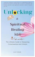 Unlocking a Spiritual Healing Inside