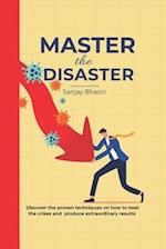 Master The Disaster