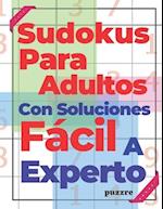 Sudokus Para Adultos Con Soluciones Fácil A Experto