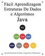 Fácil Aprendizagem Estruturas De Dados e Algoritmos Java
