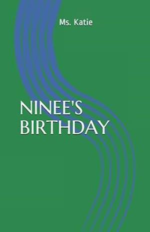 Ninee's Birthday