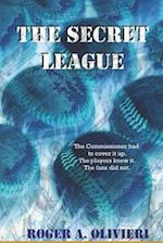 The Secret League