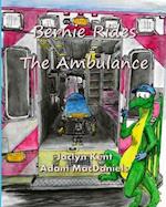 Bernie Rides The Ambulance