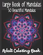 Large Book of Mandalas 50 Beautiful Mandalas