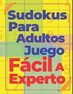 Sudokus Para Adultos Juego Fácil A Experto