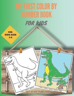 My First Color by Number Book for Kids Ages 4-8