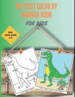 My First Color by Number Book for Kids Ages 4-8