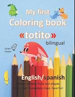 My First Coloring Book Totito