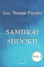 Samurai Sudoku - 200 Normal Puzzles Book 6