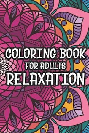 Coloring Book For Adults Relaxation