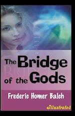 The Bridge of the Gods Illustrated