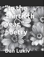 "In the Thirtieth Year," poetry 