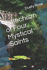 Catechism of Four Mystical Saints
