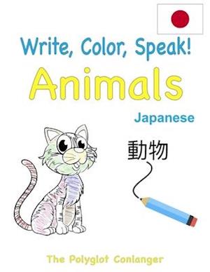 Write, Color, Speak! Animals - Japanese