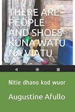 There Are People and Shoes-Kuna Watu Na Viatu