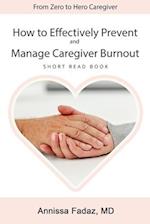 How to effectively prevent and manage Caregiver Burnout