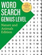 Word Search Genius Level: Nature and Animals Edition 