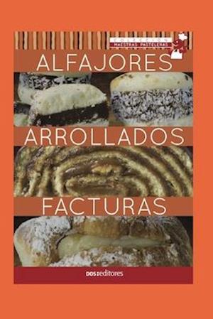 Alfajores - Arrollados - Facturas