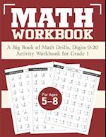 A Big Math Workbook for Grade 1