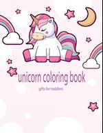 unicorn coloring book gifts for toddlers: beautiful unicorns illustrations simple and easy to color for toddlers age 2-4 