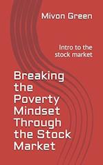 Breaking the Poverty Mindset Through the Stock Market