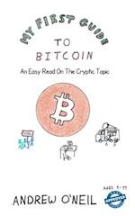 My First Guide To Bitcoin