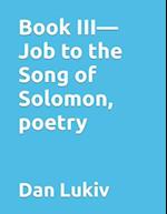 Book III-Job to the Song of Solomon, poetry