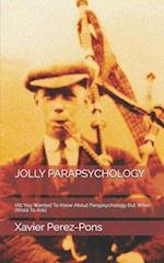 Jolly Parapsychology