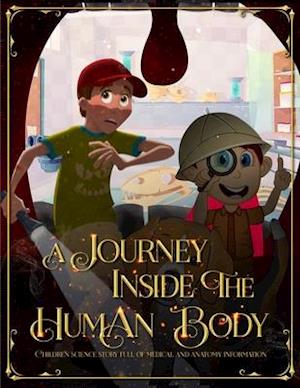 A Journey Inside the Human Body