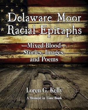 Delaware Moor Racial Epitaphs