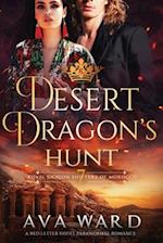 Desert Dragon's Hunt: Royal Dragon Shifters of Morocco #7: A Red Letter Hotel Paranormal Romance 