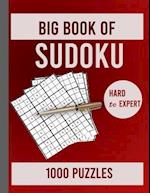 Big Book of Sudoku | Hard to Expert | 1000 Puzzles: Huge Collection of 1000 Sudoku Puzzles, Hard to Expert Level 
