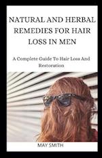 Natural and Herbal Remedies for Hair Loss in Men