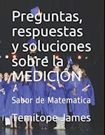 Preguntas, respuestas y soluciones sobre la MEDICIÓN