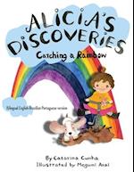 Alicia's Discoveries Catching a Rainbow English-Portuguese