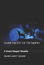 Dark Night of the Moon