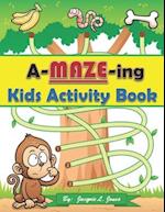 A-Maze-ing Kids Activity Book