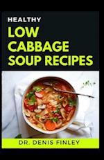 Healthy Low Cabbage Soup Recipes