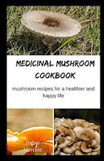 Medicinal Mushroom Cookbook