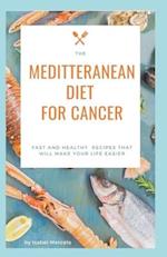 Mediterranean Diet for Cancer