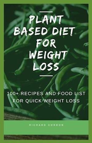 Plant Based Diet for Weight Loss