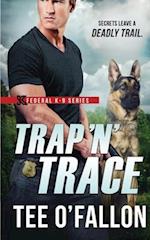 Trap 'N' Trace